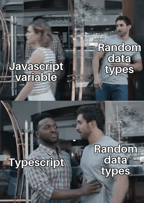 typescript is a superset of javascript typescript code meme