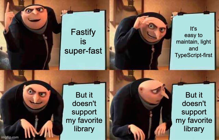 Fastify is great but meme